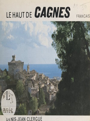 cover image of Le haut de Cagnes
